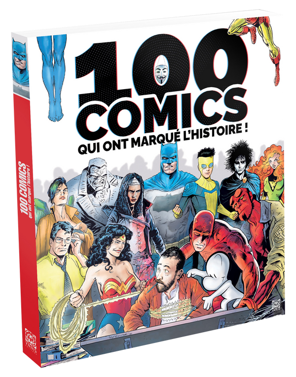 100 Comics qui ont marqué l'histoire !