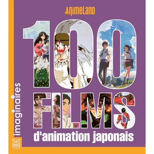 Imaginaires : 100 films d'animation japonaise