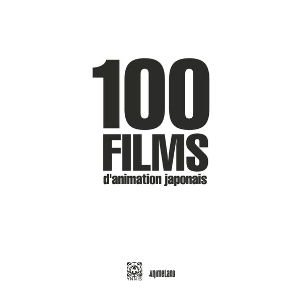 Imaginaires : 100 films d'animation japonaise