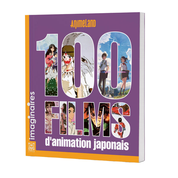 Imaginaires : 100 films d'animation japonaise