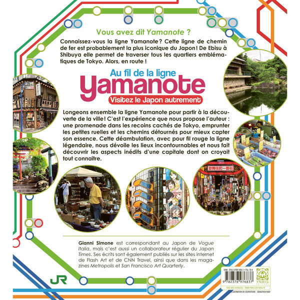 Au fil de la ligne Yamanote, Visitez tokyo autrement