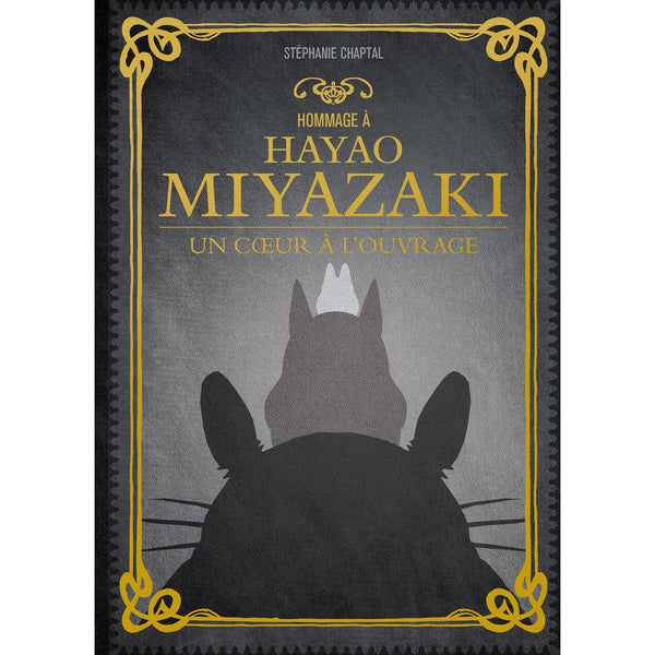 Hommage à Hayao Miyazaki - Un cœur à l’ouvrage