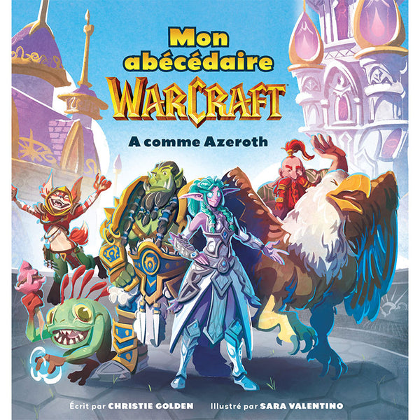 Mon abécédaire WarCraft, A comme Azeroth