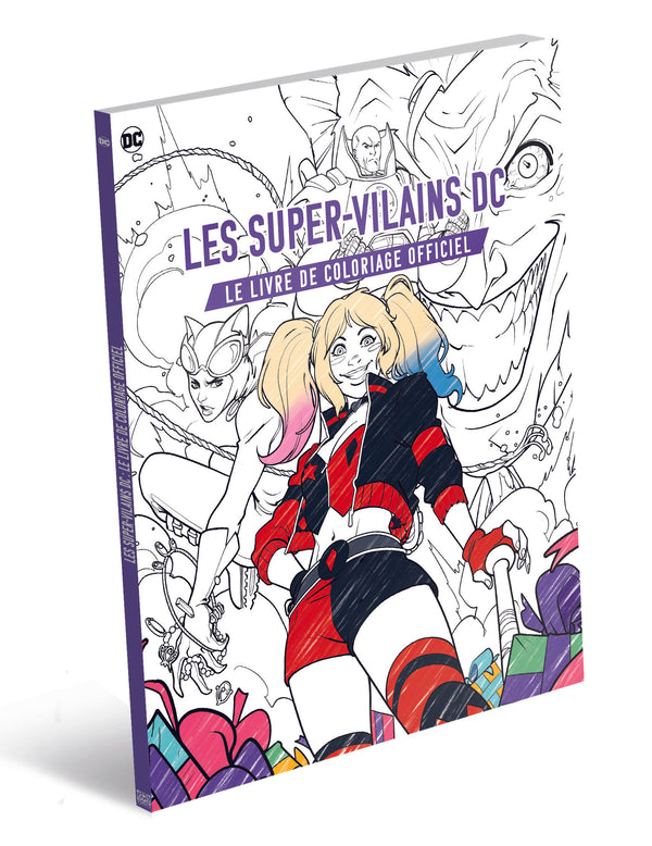 Les super-vilains DC - Le livre de coloriage officiel