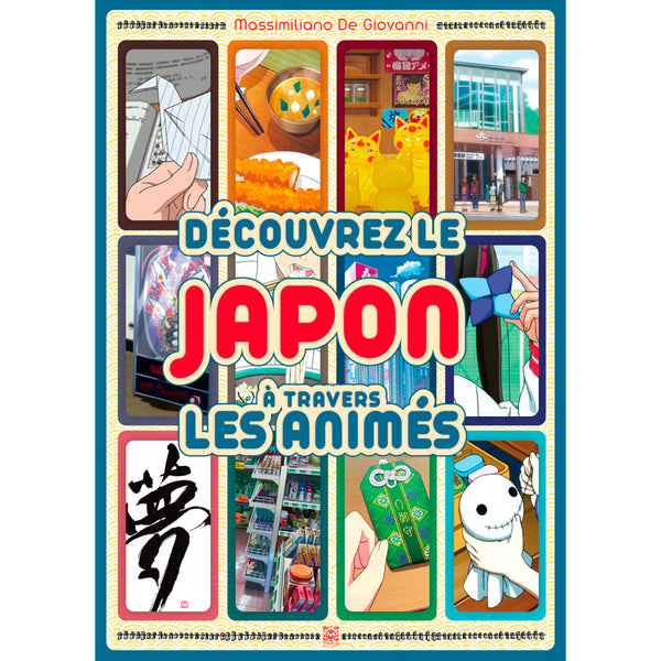 Découvrez le Japon à travers les animés