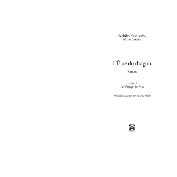 L’Élue du dragon Tome 1 - Le Voyage de Mia