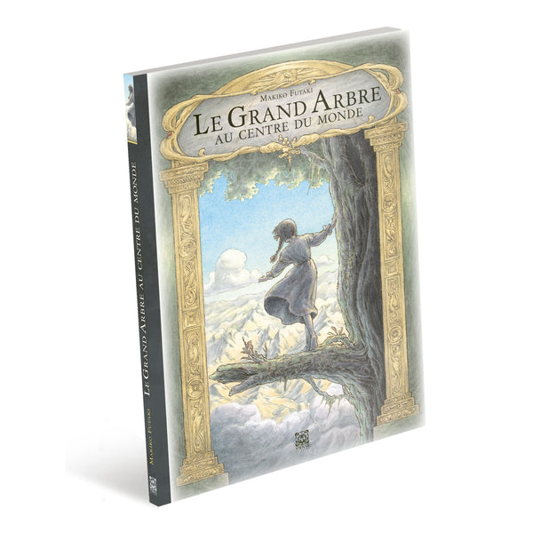 Le Grand Arbre au Centre du Monde - Petit format