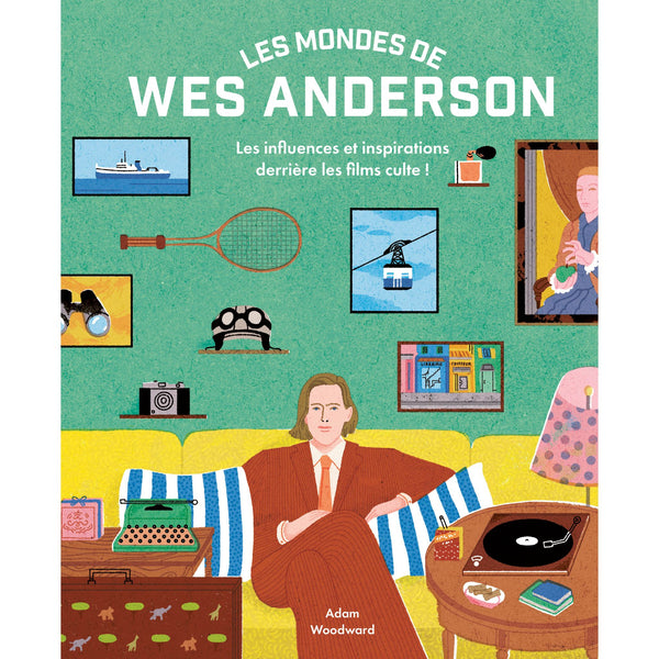 Les Mondes de Wes Anderson