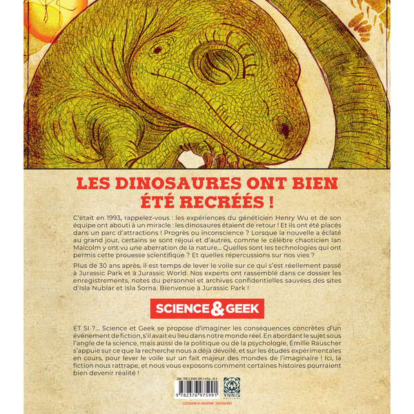 Science et Geek Et si Jurassic Park existait ?