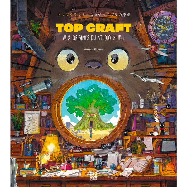 Top Craft - Aux origines du studio Ghibli