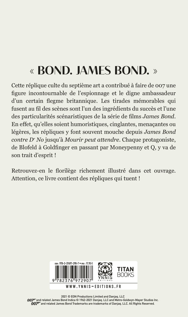 James Bond, Les répliques qui tuent