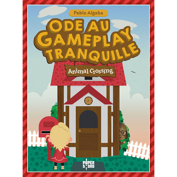 Ode au gameplay tranquille - Animal Crossing